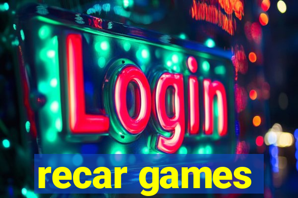 recar games